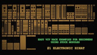 easy VCV Rack examples for beginners using stock modules - 1. electronic hihat
