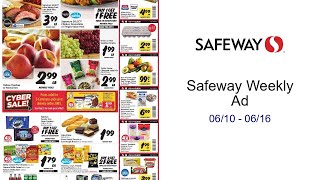 Safeway Weekly Ad 06/10 - 06/16