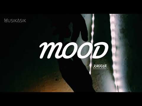 MOOD - XMAXA || Cover musik...