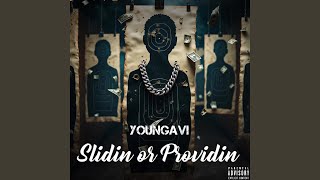 Slidin or Providin