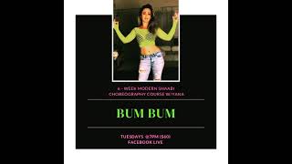 BUM BUM choreography course w/Yana Maxwell