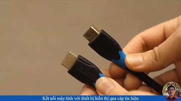 Tin Học 12   Tin Học Ứng Dụng   Bài 22  Thực hành kết nối các thiết bị số