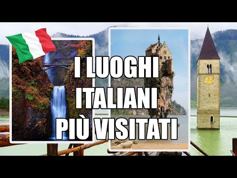 11 luoghi Più Visitati In Italia