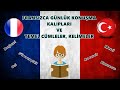 Fransızca Günlük Konuşma Kalıpları l Fransızca Temel Cümleler ve Kelimeler