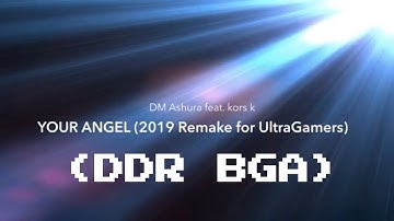 Your Angel 2019 (DDR XX BGA)