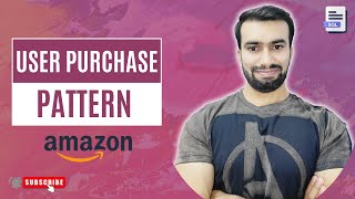 Amazon | User Purchase Pattern | Real World SQL Problem