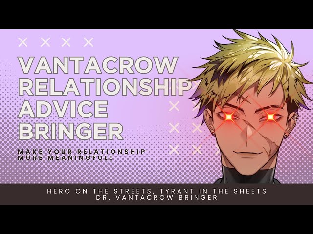 【DATING ADVICE STREAM】LET VANTA SAVE YOUR RELATIONSHIP TODAY! [NIJISANJI EN | Vantacrow Bringer]のサムネイル