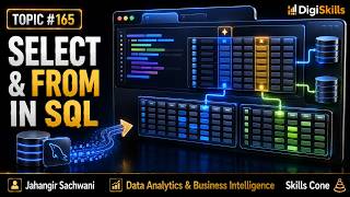 Understanding SELECT & FROM Statements | DigiSkills Data Analytics Topic #165 - Skills Cone