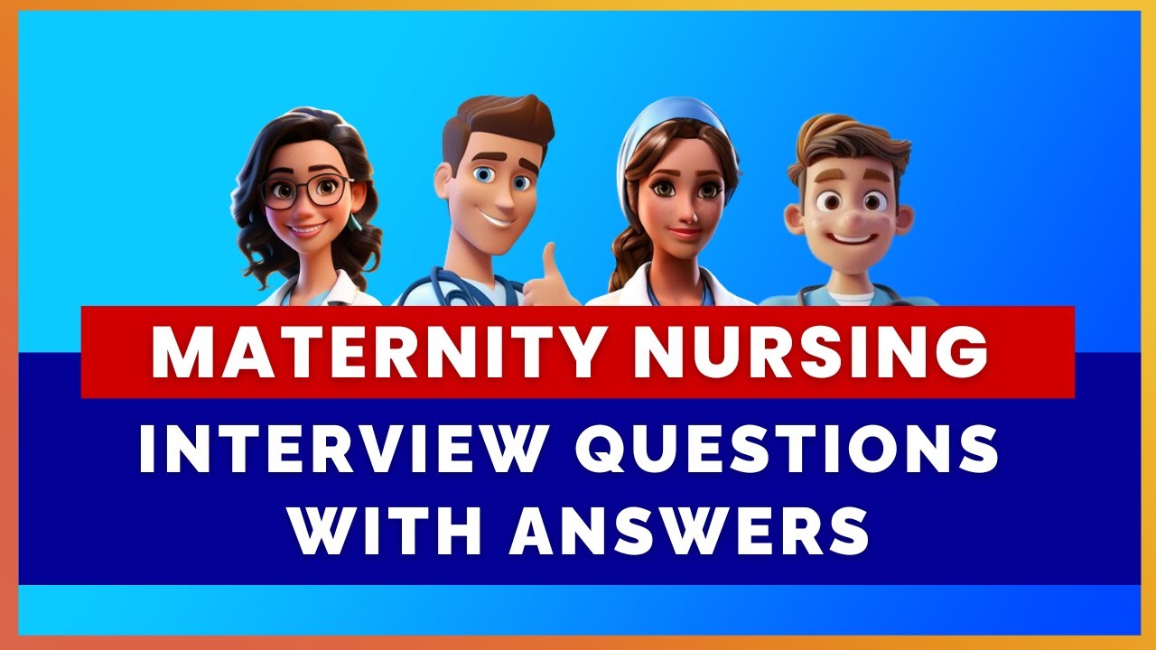 Matron Interview Question Examples Maternity Nursing Interview Questions and Answers | Mihiraa - YouTube