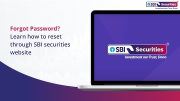 Forgot Your Password? Here’s How to Reset It on the SBI Securities Website Easily
