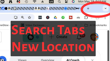 Search Tabs in Chrome New Location May 2025