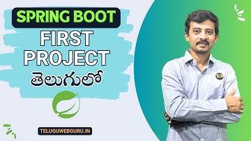 Understanding first spring boot project | How to create projects in spring boot | telugu web guru