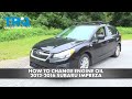 How to Change Engine Oil 2012-2016 Subaru Impreza