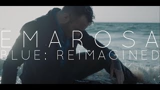 Video-Miniaturansicht von „Emarosa - Blue: Reimagined (Official Music Video)“