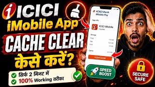 How to Clear ICICI iMobile App Cache? Fix App Errors &amp; Improve Performance (Android)