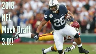 2018 NFL Mock Draft 3.0 *WITH HIGHLIGHTS*