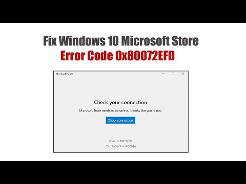 Fix Windows 10 Microsoft Store Error Code 0x80072EFD