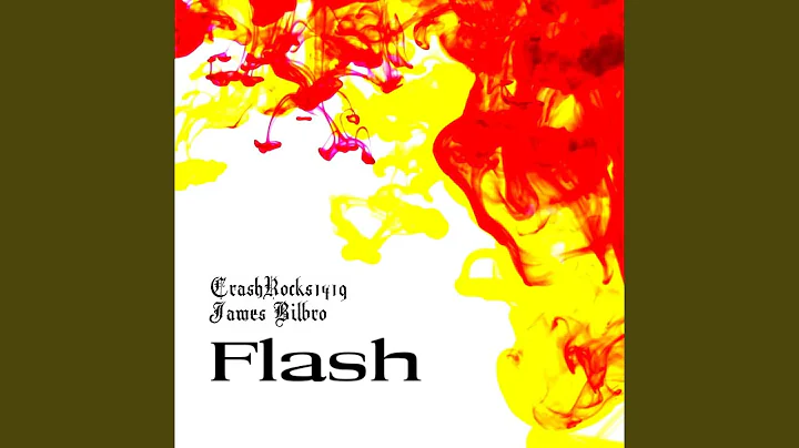 Flash (feat. James Bilbro)