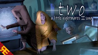 Two: A Little Nightmares 2 Song [By Random Encounters]