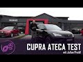 Cupra Ateca Autocheck │ Test │ Review