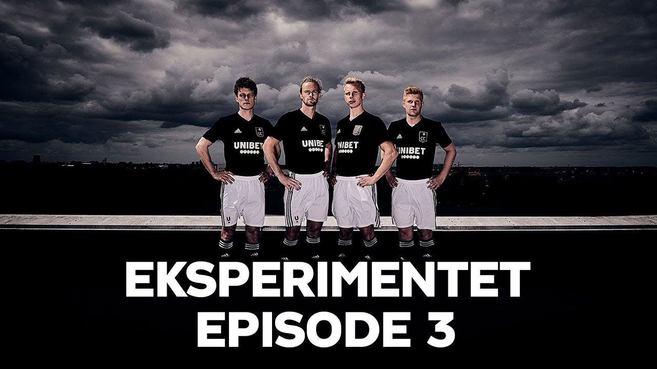 uefa cl Eksperimentet: E3 - Nu skal holdet igennem en ægte FCK-kampforberedelse