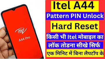 Itel A44 Pro hard reset| itel a44 ka lock kaise tode| itel a44 pro pattern lock kaise tode|A44 reset