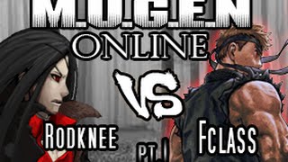 Mugen Online Set | Rodknee vs TheFclass97 Pt.1 | NETMugen TE Revival