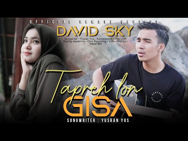 Lagu Aceh Terbaru - David Sky - Tapreh Lon Gisa -( official Remake version) class=