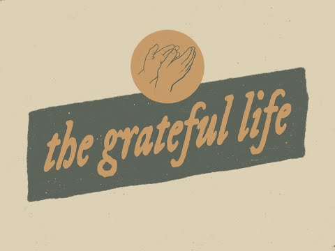 4 Key’s to Cultivating a Grateful Heart