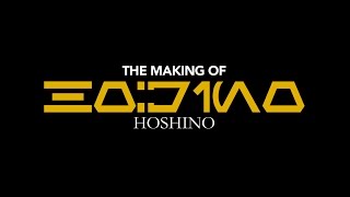 The Making of Hoshino - Behind the Scenes Featurette