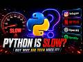 Why Is Python So Slow? Yet Instagram, Netflix &amp; OpenAI Use It 🤯