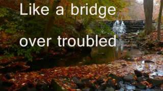 Bridge Over Troubled Water Simon Garfunkel with Lyrics Dedicated to you Love Eve chords