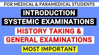 03 SYSTEMIC EXAMINATION | HISTORY TAKING & GENERAL EXAMINATIONS | CLINICAL PHYSIOLOGY LAB