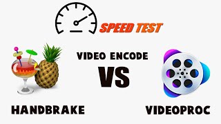 VideoProc Converter VS Handbrake Video Encode Speed Test screenshot 2