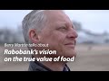 Rabobanks vision on the true value of food  food  agri rabobank