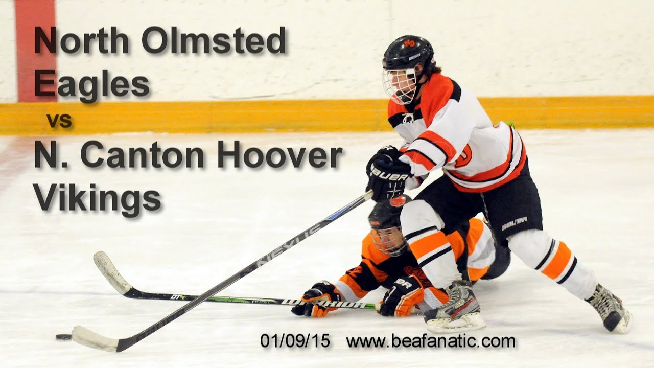 North Olmsted Eagles vs North Canton Hoover Vikings Varsity Hockey ...