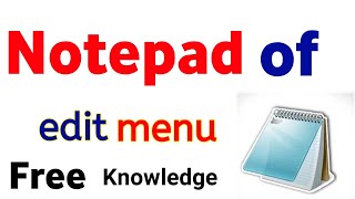 Notepad of edit menu || Notepad Part-3