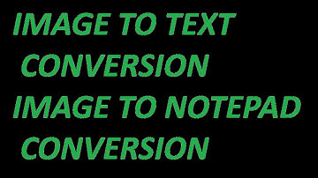 Image to Notepad Conversion, Image to Text Conversion, QC SOFTWARE SERVICES