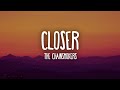 The Chainsmokers - Closer (Lyrics) Ft. Halsey