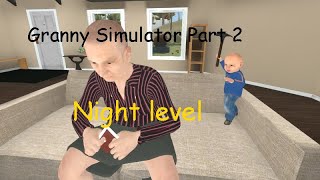 Granny Simulator gameplay night level