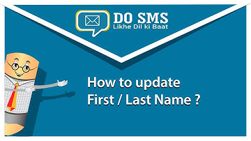 How to update First or Last Name in DO SMS | VK SOFT