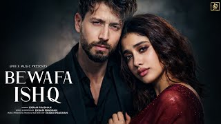 New Song | Bewafa Ishq | Tiger Shroff | Janhvi Kapoor | New Hindi Song | New Song 2026