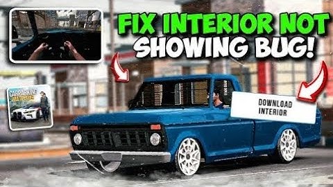 How to Fix Interior Not Showing or Download in Car Parking Multiplayer in 2024 New Update!