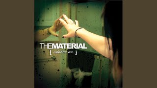 Video thumbnail of "The Material - Let You Down"