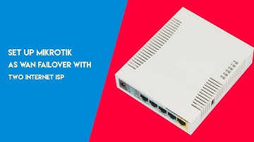 Setting up mikrotik as wan failover