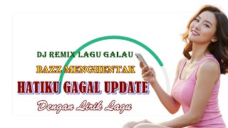 Download Lagu Hatiku Gagal Update - DJ Remix Lagu Galau Terbaru Bikin Baper | Super Bass yang Menghentak MP3 Download Lagu Hatiku Gagal Update - DJ Remix Lagu Galau Terbaru Bikin Baper | Super Bass yang Menghentak MP3