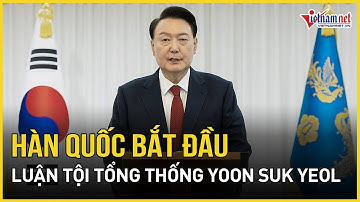 Tòa án Hàn Quốc chính thức khởi động tiến trình xét xử luận tội Tổng thống Yoon Suk Yeol