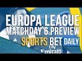 Europa League Group Stage Matchday 5 ⚽ Football Tips, Odds ...