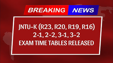 JNTUK 2-1, 2-2, 3-1, 3-2 Time Tables 2025 For R20, R19, R16