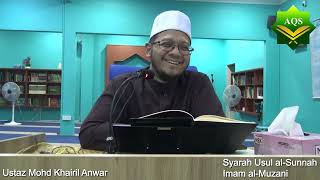 Syarah Usul al-Sunnah Imam al-Muzani (Siri 02) [18/05/24]